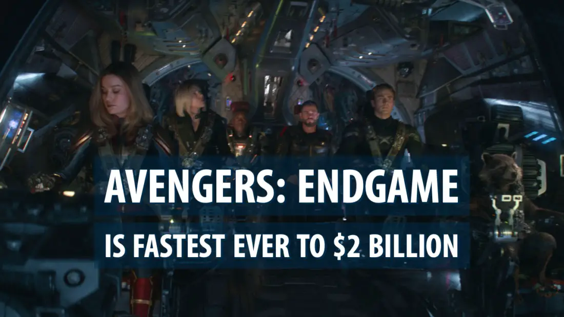 ‘Avengers: Endgame’ is Fastest Ever to $2 Billion