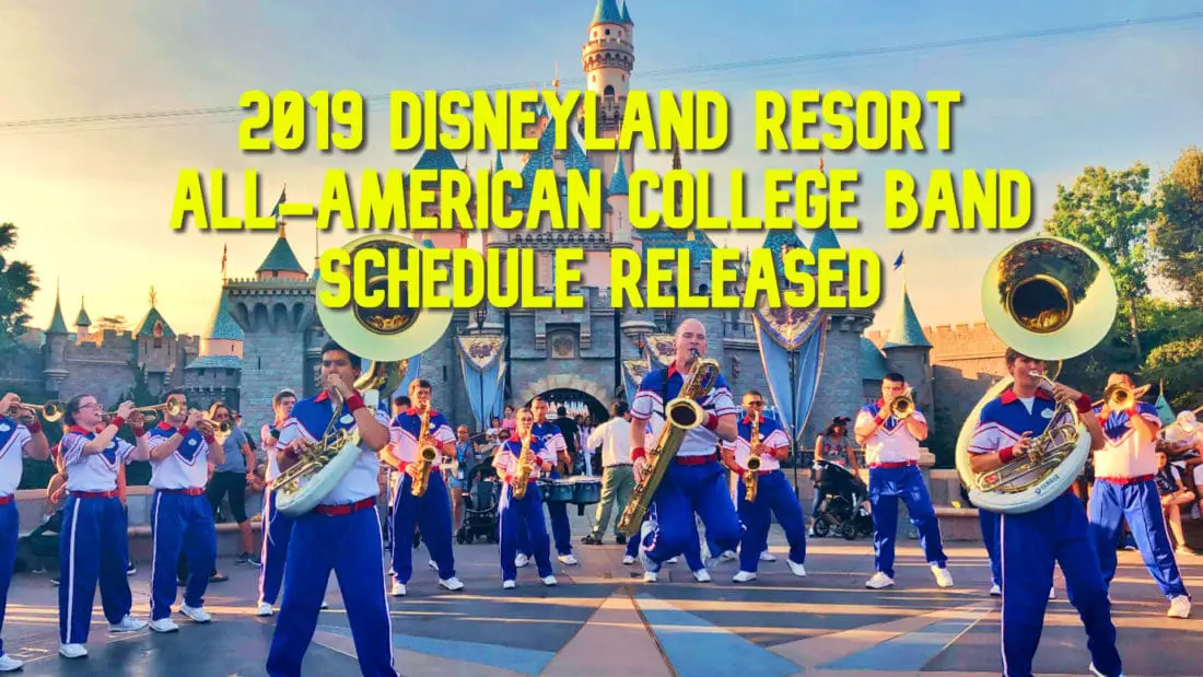 2019 Disneyland Resort All-American College Band Announces Daily Showtimes