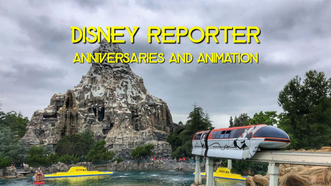 Anniversaries and Animation – DISNEY Reporter
