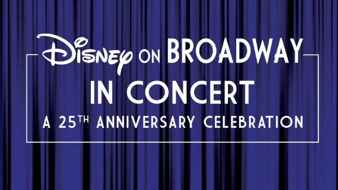 Disney on Broadway Celebrates 25th Anniversary With Exclusive Concert and VR Experience at D23 Expo 2019!