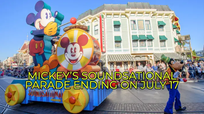 Catch Mickey’s Soundsational Parade at Disneyland Park Before it Ends on July 17