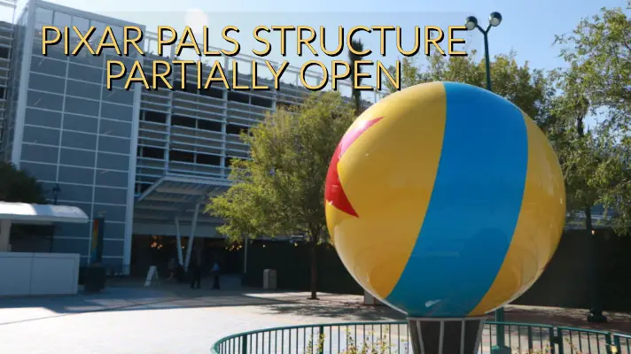 Pixar Pals Parking Structure Opens New Tram Loading and Security Area to the Public