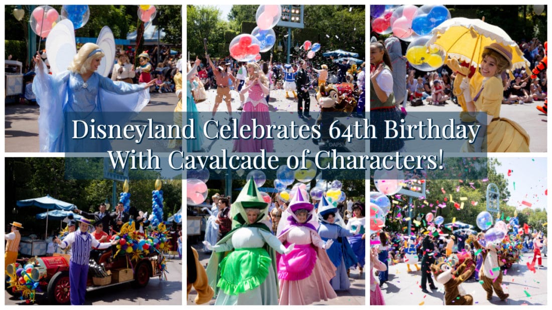 Disneyland Celebrates 64th Birthday With Cavalcade of Characters!