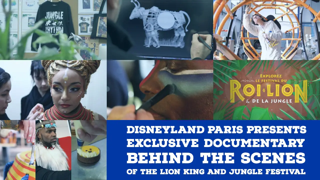Disneyland Paris Presents Exclusive Documentary Behind the Scenes of the Lion King and Jungle Festival