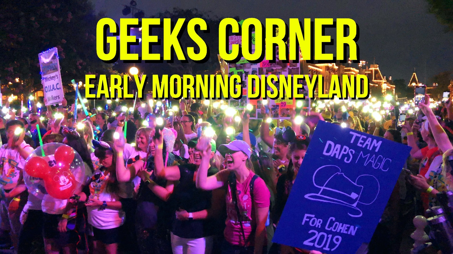 Early Morning Disneyland - GEEKS CORNER