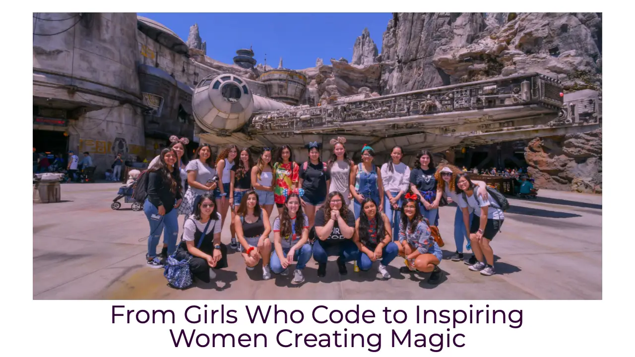 From Girls Who Code to Inspiring Women Creating Magic