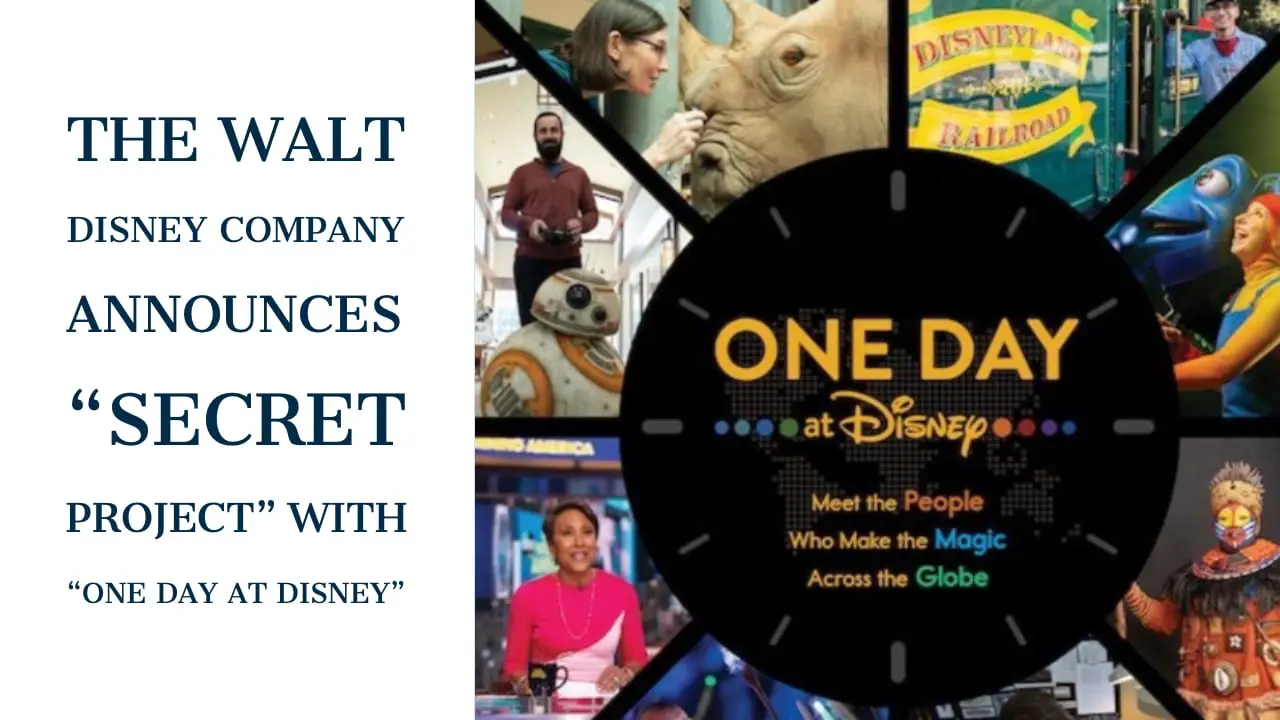 The Walt Disney Company Announces “Secret Project” with “One Day at Disney”