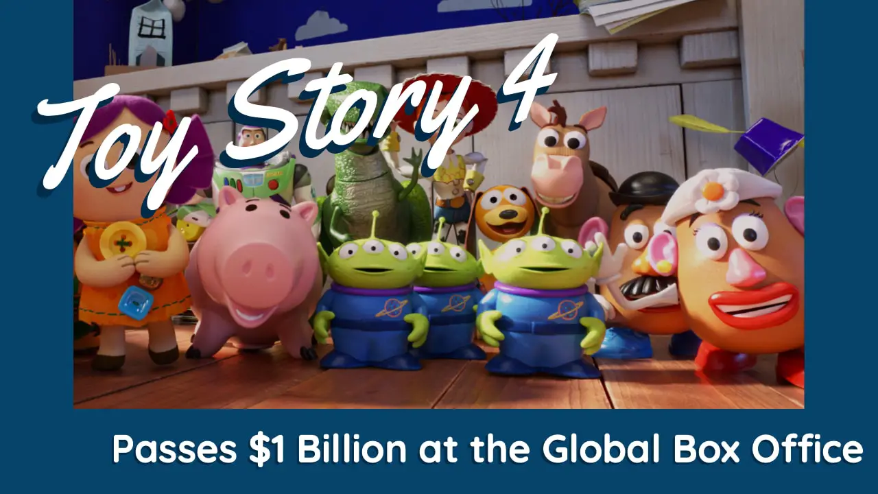 Toy Story 4 Passes $1 Billion at the Global Box Office