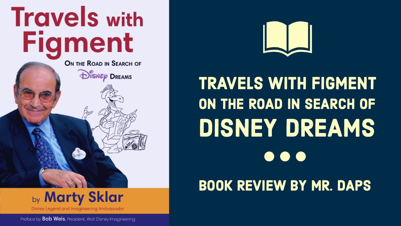Travels with Figment On the Road in Search of Disney Dreams - Book Review by Mr. DAPs
