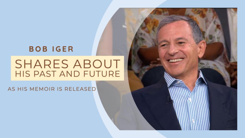 Bob Iger Shares About His Past and Future as His Memoir is Released