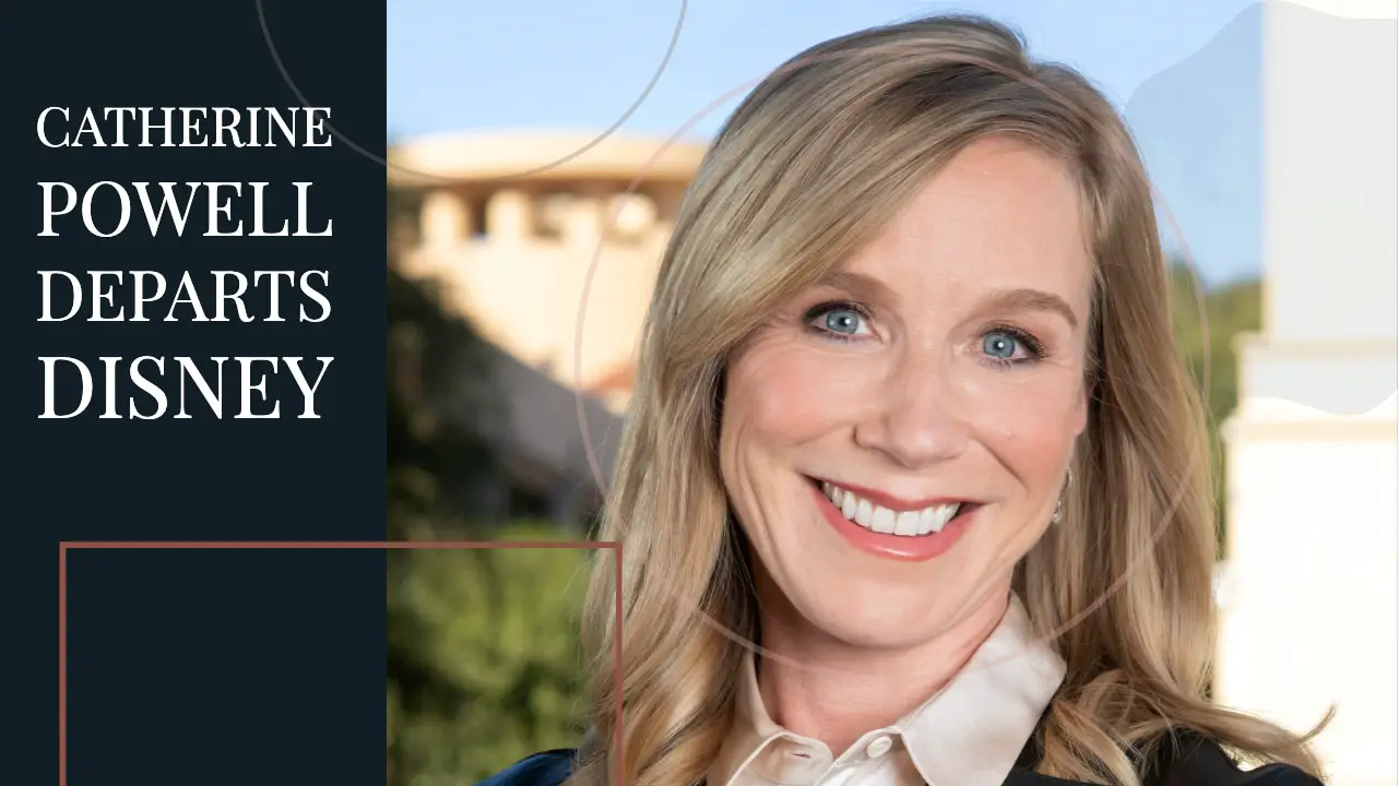 Catherine Powell Departs Disney as President, Disney Parks Western Region Position Eliminated