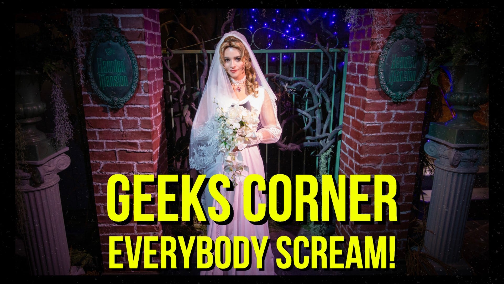 Everybody Scream! – GEEKS CORNER – Episode 950 (#468)