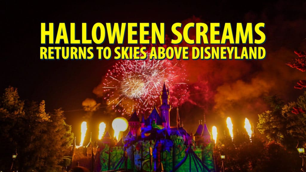 Halloween Screams Returns to Skies Above Disneyland