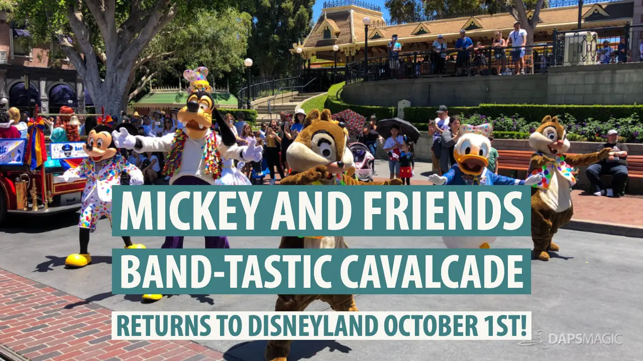 Mickey and Friends Band-tastic Cavalcade Returns to Disneyland on October 1