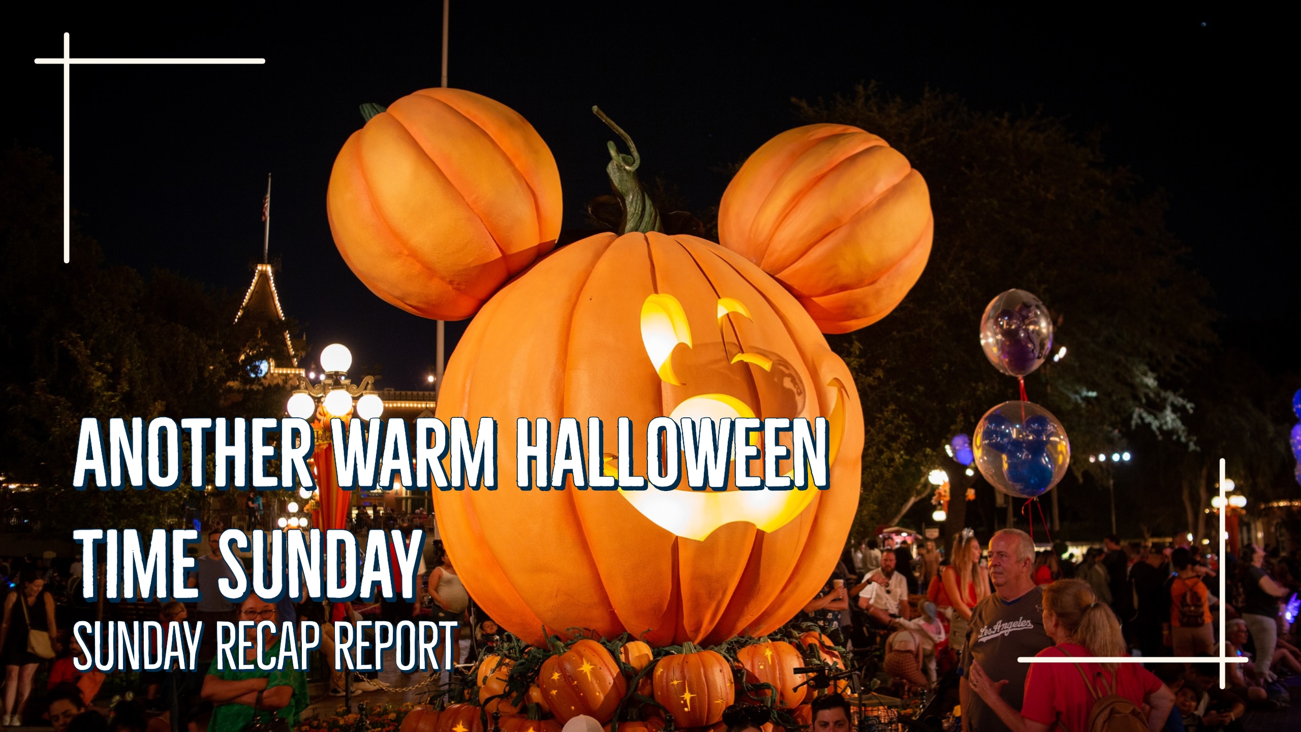 Sunday Recap Report – Another Warm Halloween Time Sunday
