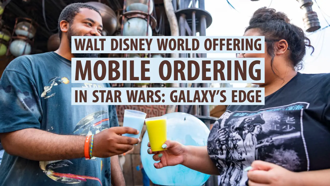 Walt Disney World Offering Mobile Ordering in Star Wars: Galaxy's Edge