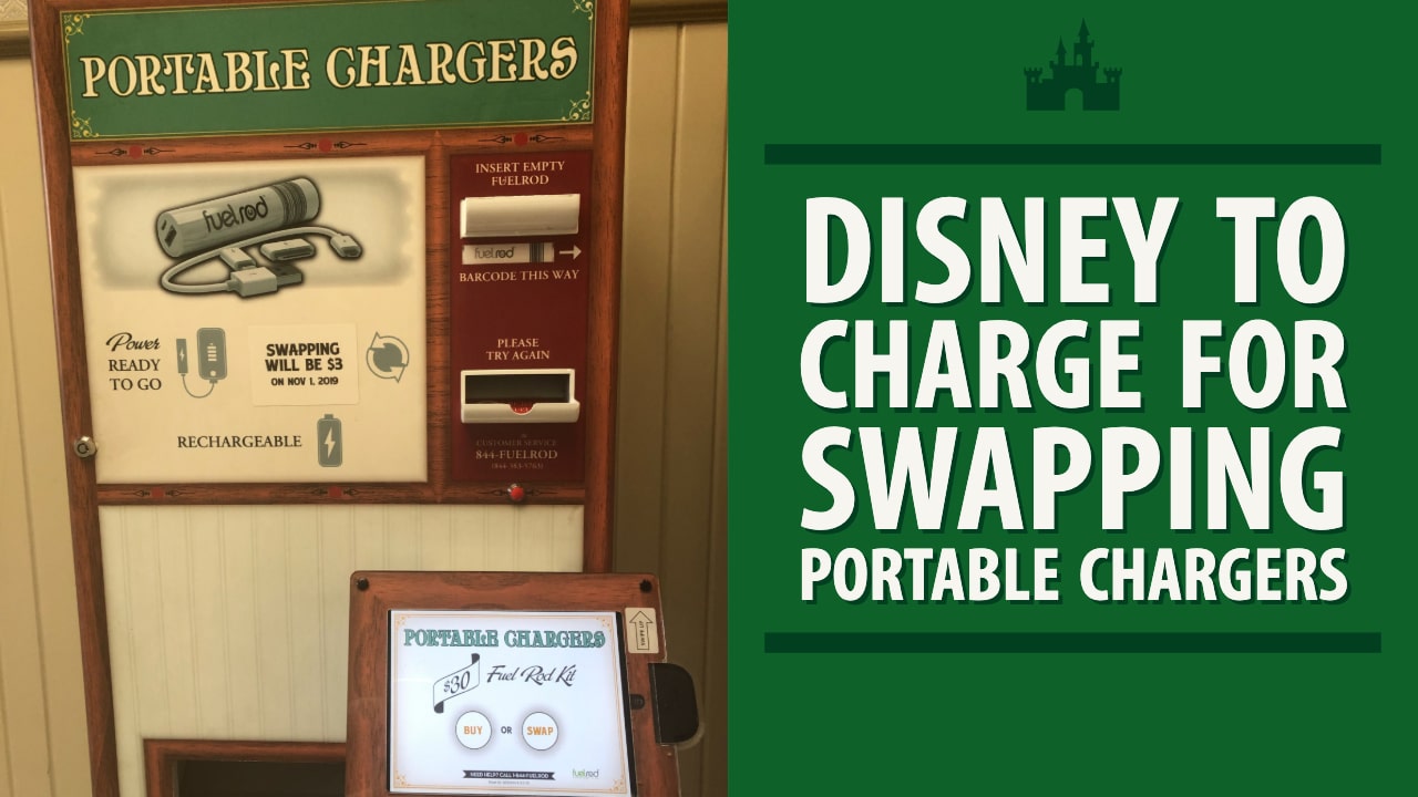 Disney to Charge for Swapping Portable Chargers