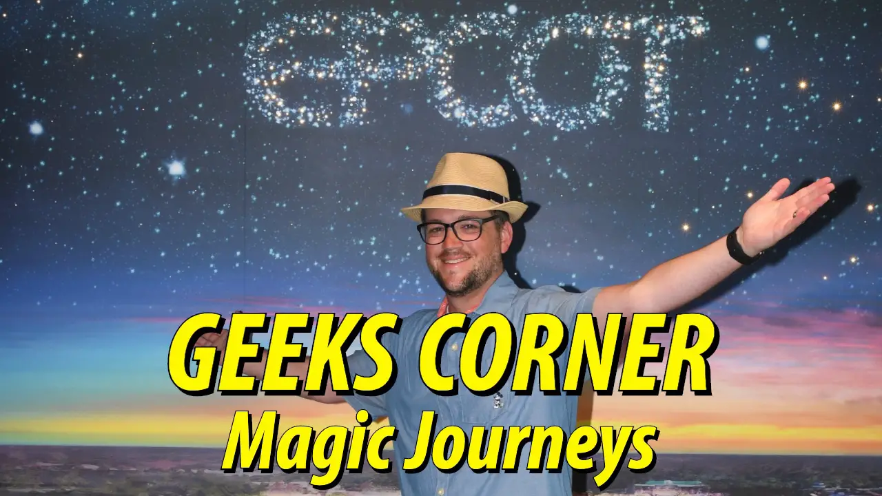 Magic Journeys – GEEKS CORNER – Episode 953 (#471)