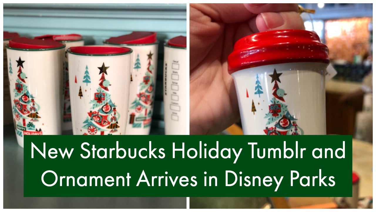 New Starbucks Holiday Tumblr and Ornament Arrives in Disney Parks