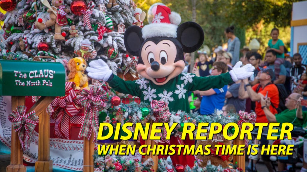 DISNEY Reporter - When Christmas Time is Here