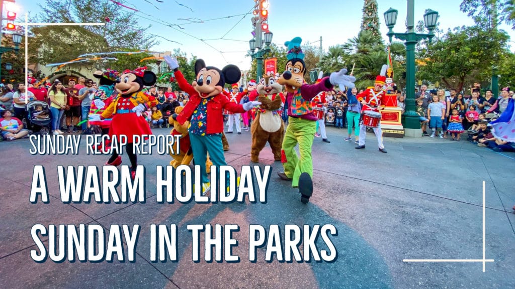Sunday Recap Report - A Warm Holiday Sunday in the Parks