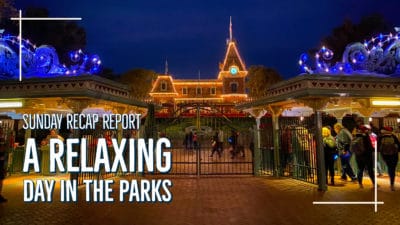 A Relaxing Day in the Parks - Sunday Recap Report