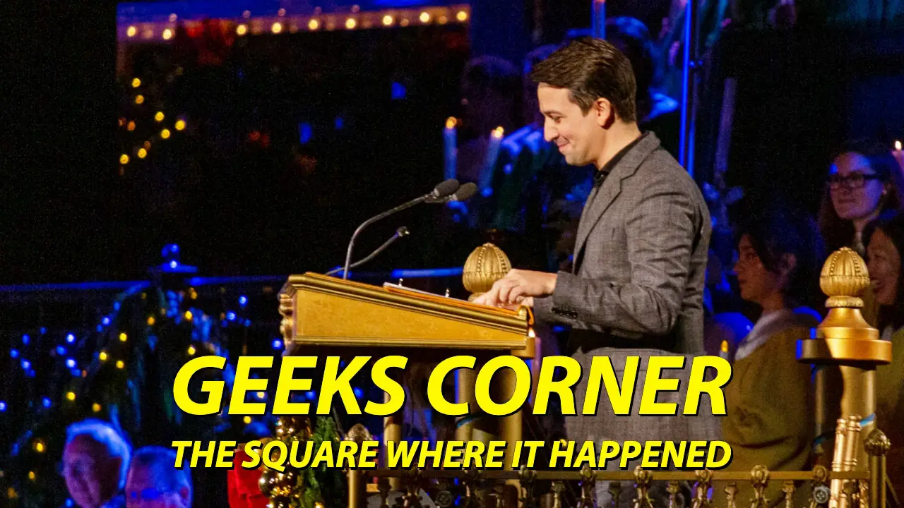 The Square Where it Happened – GEEKS CORNER – Episode 1010 (#481)