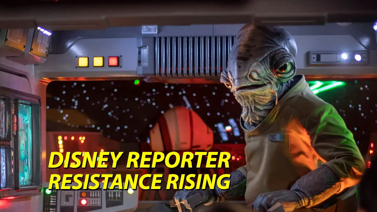 Resistance Rising - DISNEY Reporter