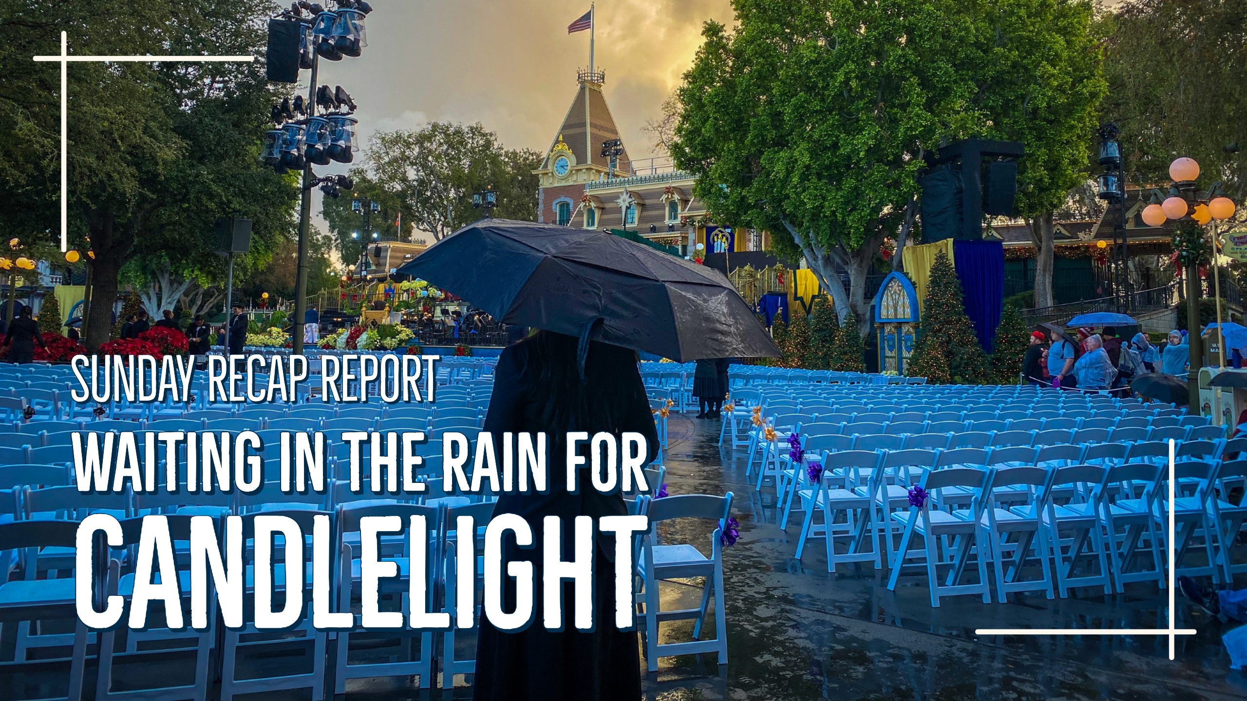 Sunday Recap Report – Waiting in the Rain for Candlelight