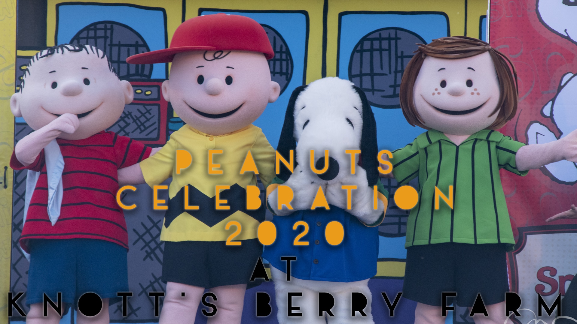 Peanuts Celebration 2020 at Knott’s Berry Farm Brings Great Family Fun and Snoopy