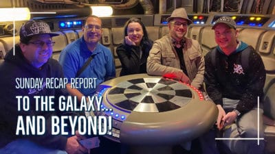 To The Galaxy... And Beyond! - Sunday Recap Report