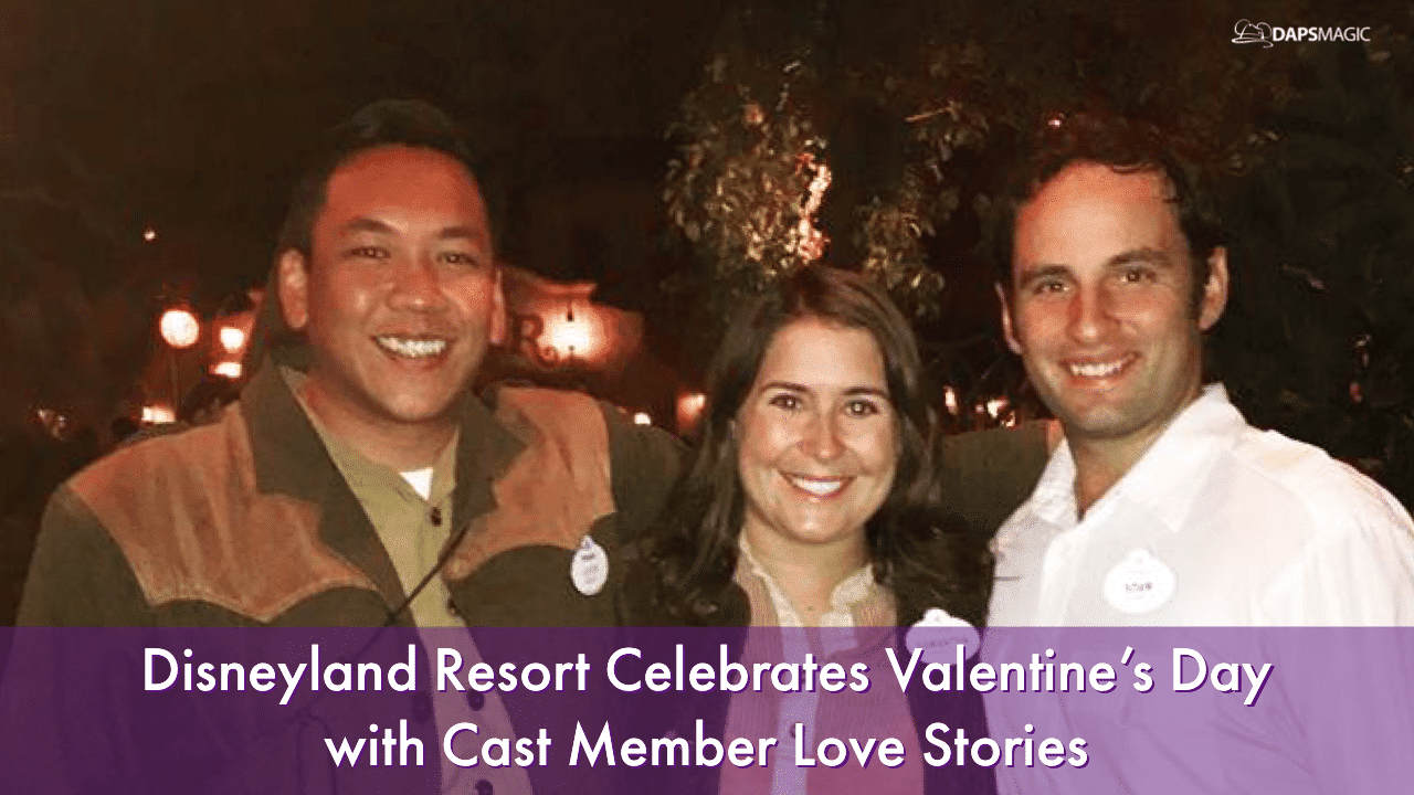 Disneyland Resort Celebrates Valentine’s Day with Cast Member Love Stories