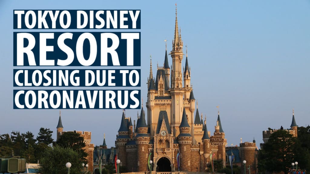 Tokyo Disney Resort Closing Due to Coronavirus