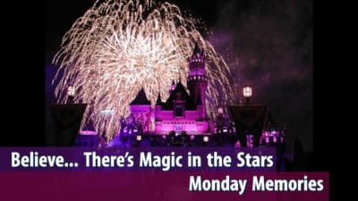 “Believe…There’s Magic In The Stars” – Monday Memories