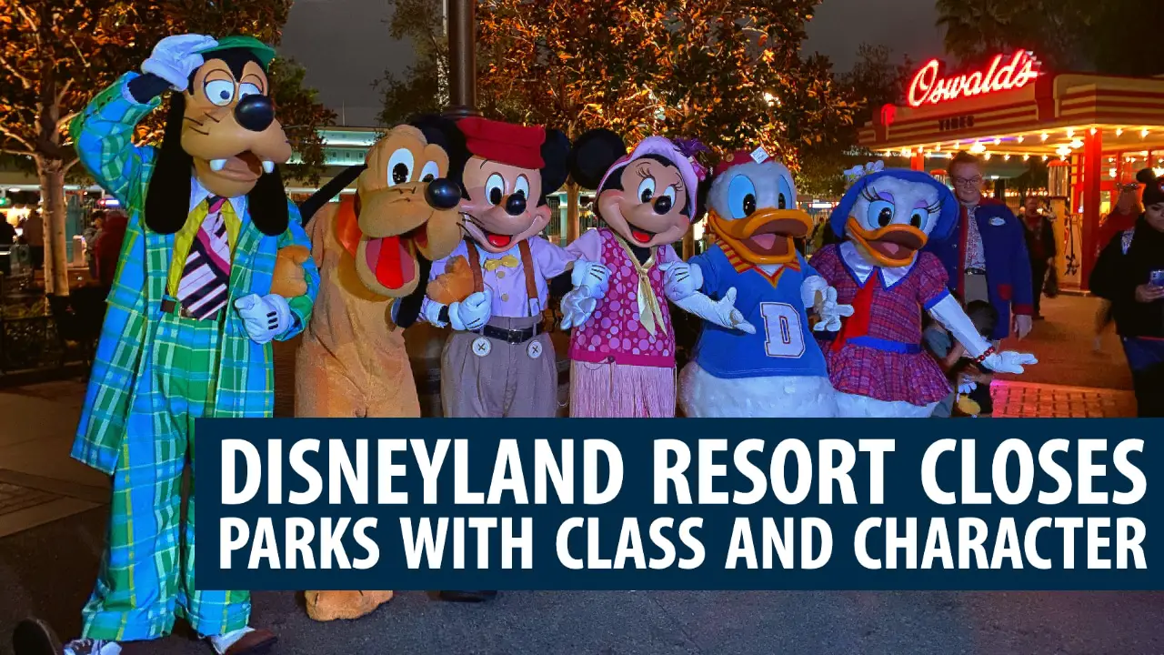 Disneyland Resort Closes Parks with Class and Character