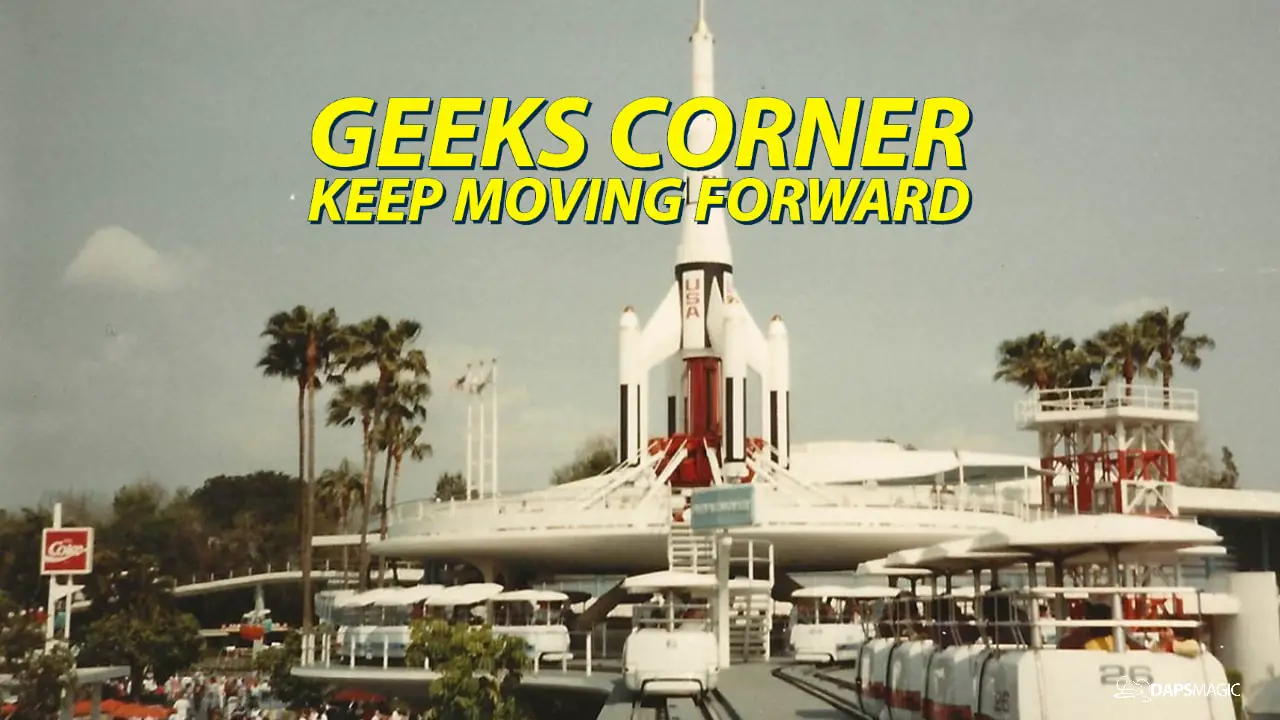 Keep Moving Forward  – GEEKS CORNER – Episode 1026 (#497)