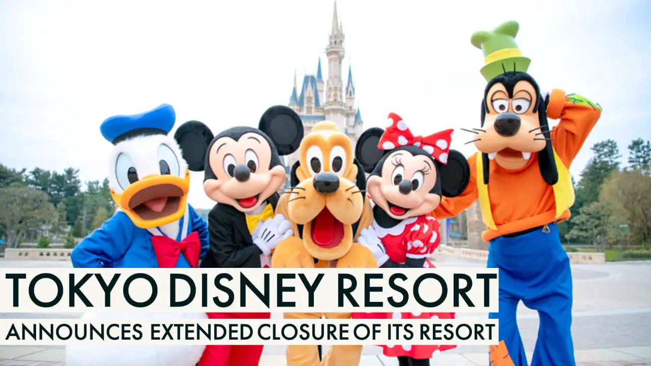 Tokyo Disney Resort Announces Extended Closure of Its Resort