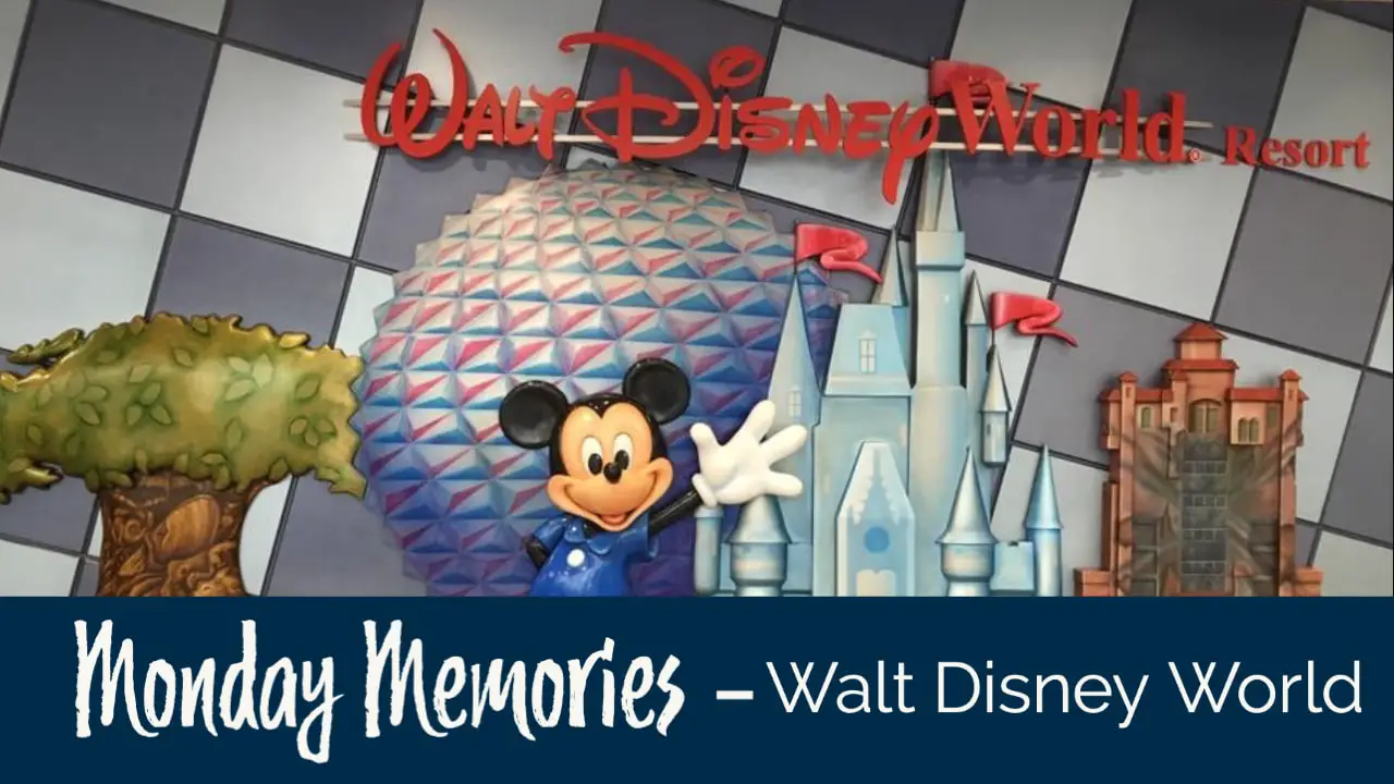 A Return to Walt Disney World – Monday Memories