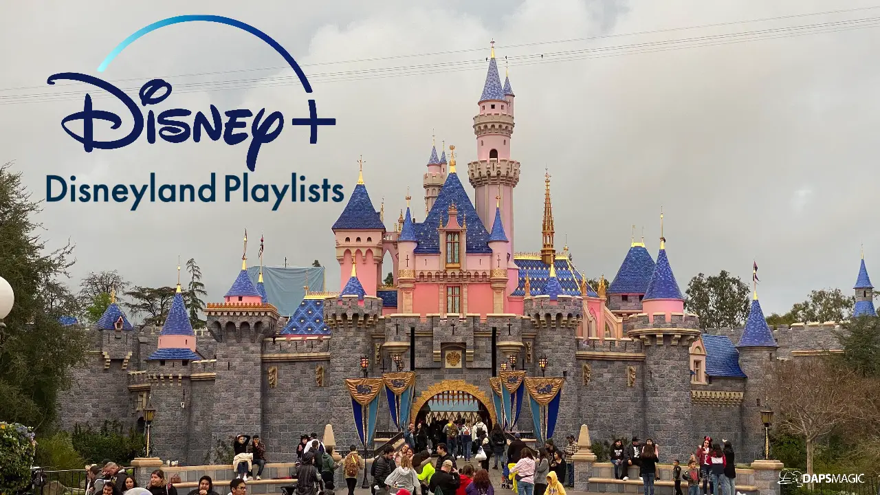 Disney+ Releases Suggested Playlists Inspired by Disneyland