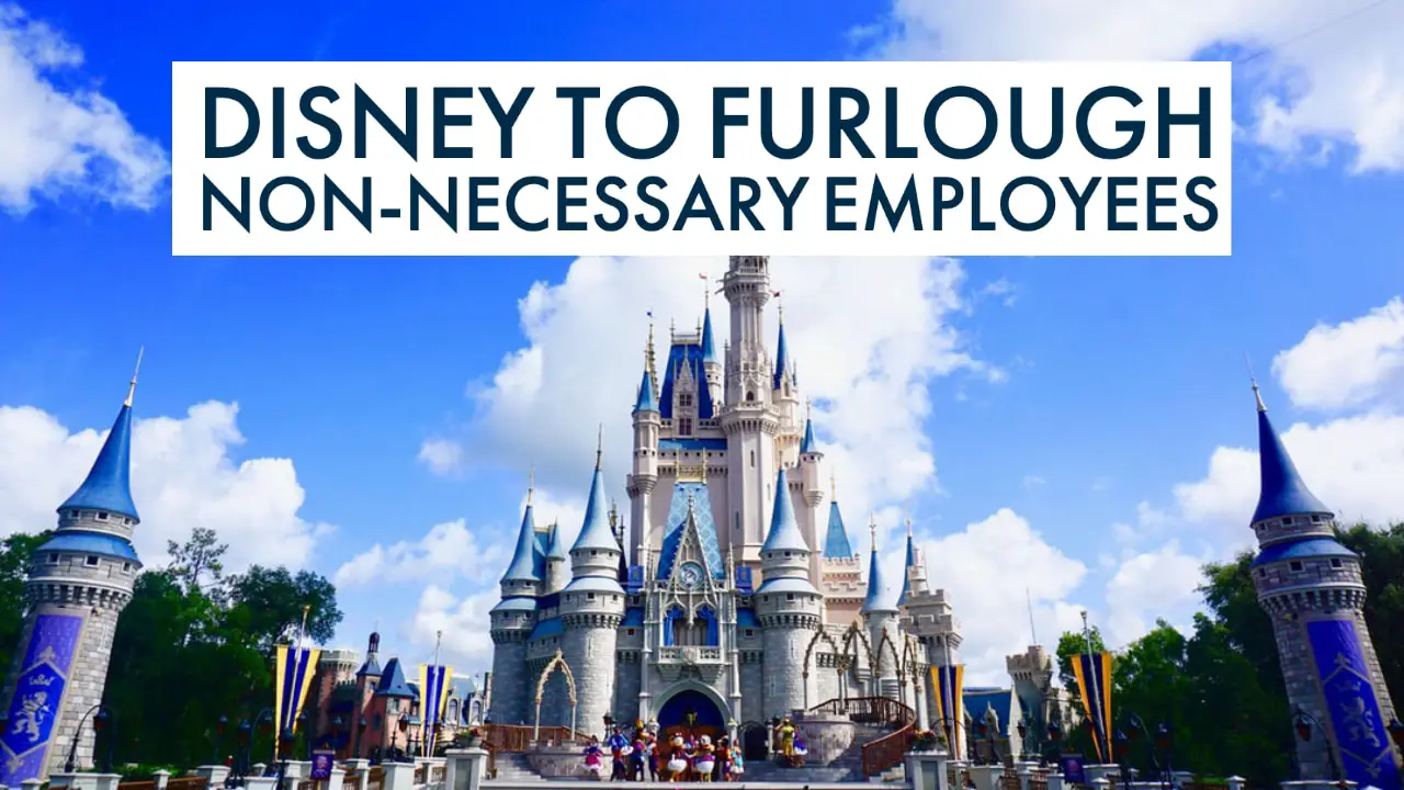 Disney to Furlough Non-Necessary Employees Starting April 19