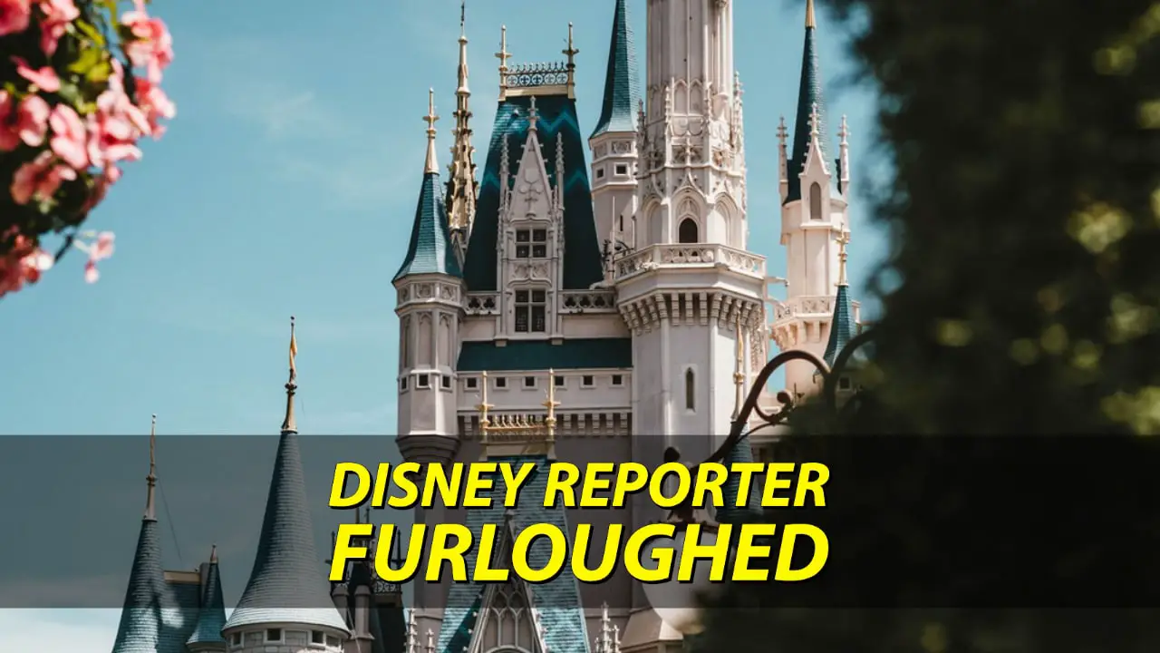 Furloughed – DISNEY Reporter