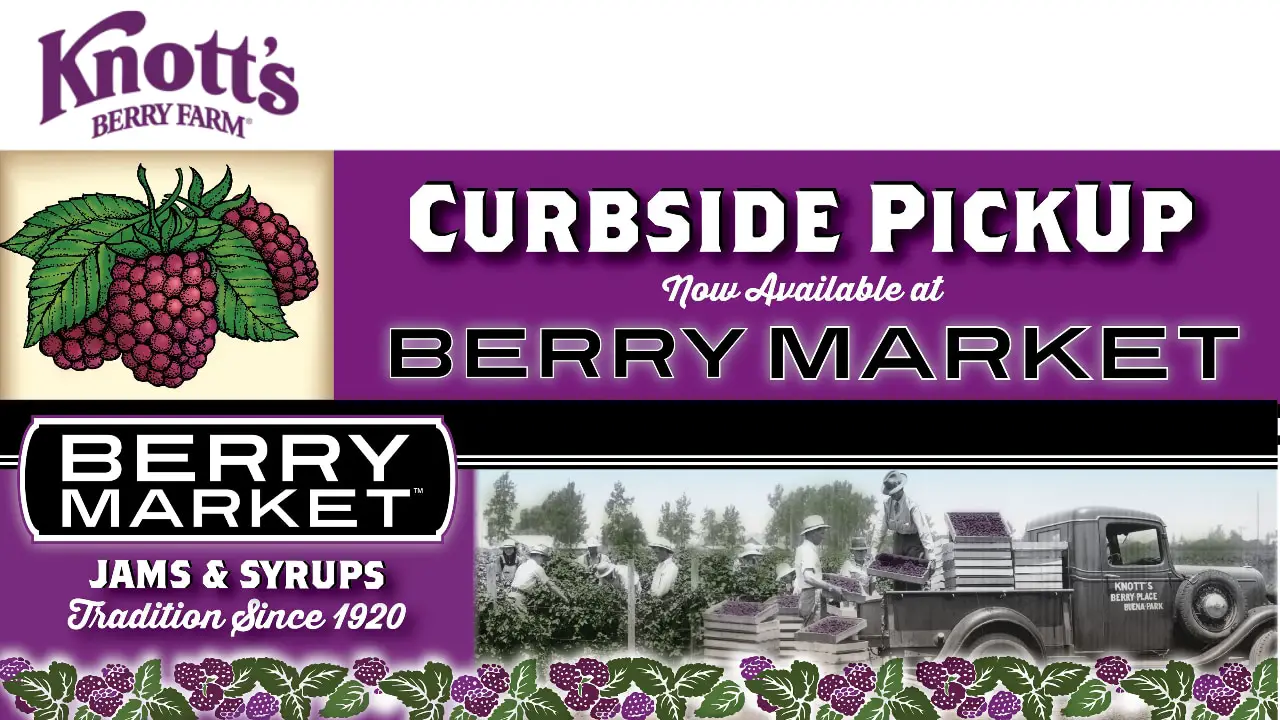 Knott’s Berry Farm Berry Market Offers Online Shopping and Curbside Pickup