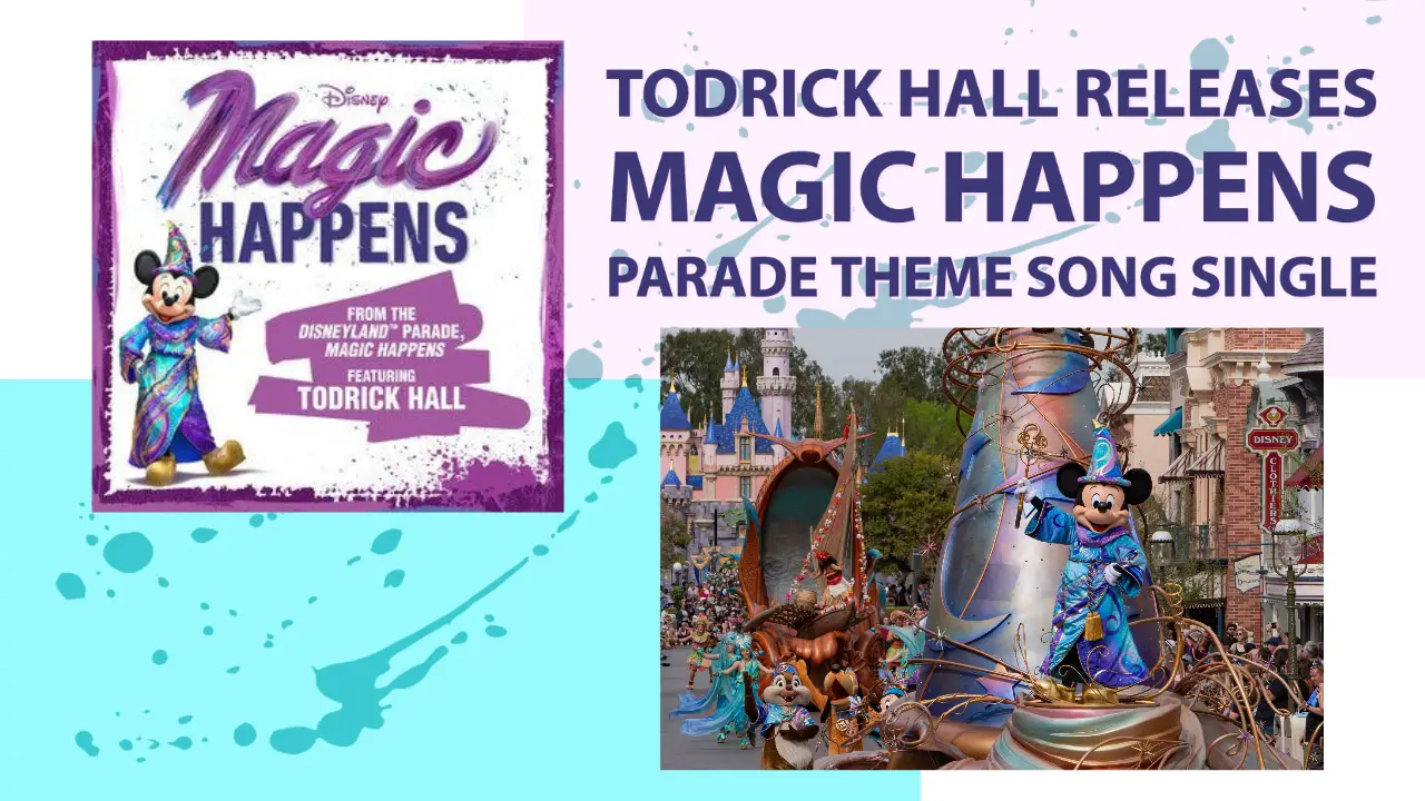 Todrick Hall Releases Magic Happens Parade Theme Song Single