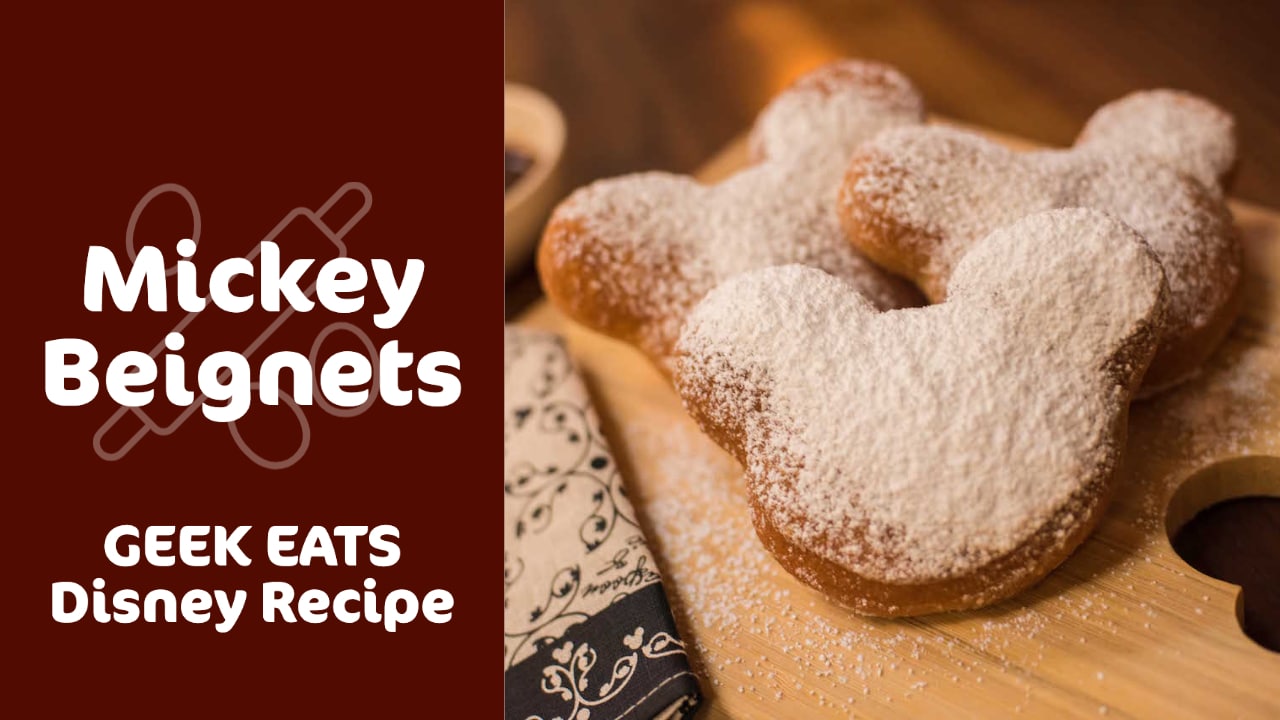 Mickey Beignets - GEEK EATS Disney Recipe