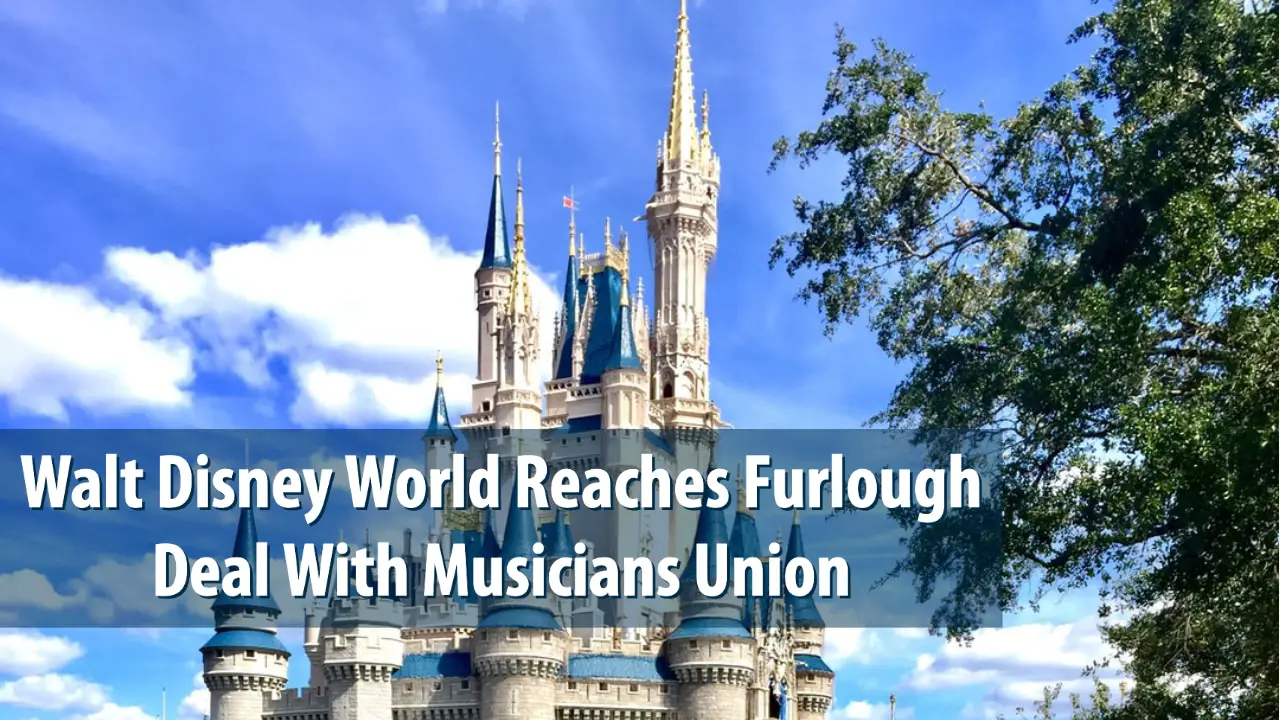 Walt Disney World Reaches Furlough Deal With Musicians Union