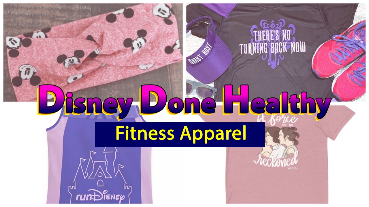 Disney Done Healthy: Fitness Apparel