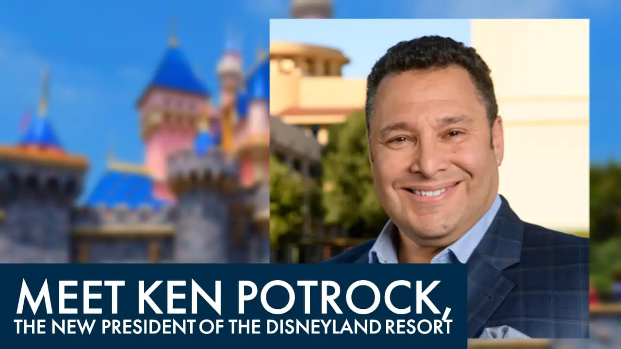 Meet Ken Potrock, the New President of the Disneyland Resort