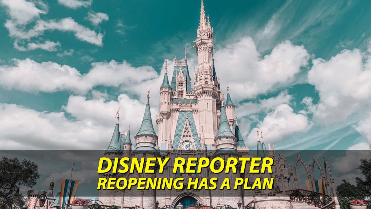 Reopening Has a Plan – DISNEY Reporter