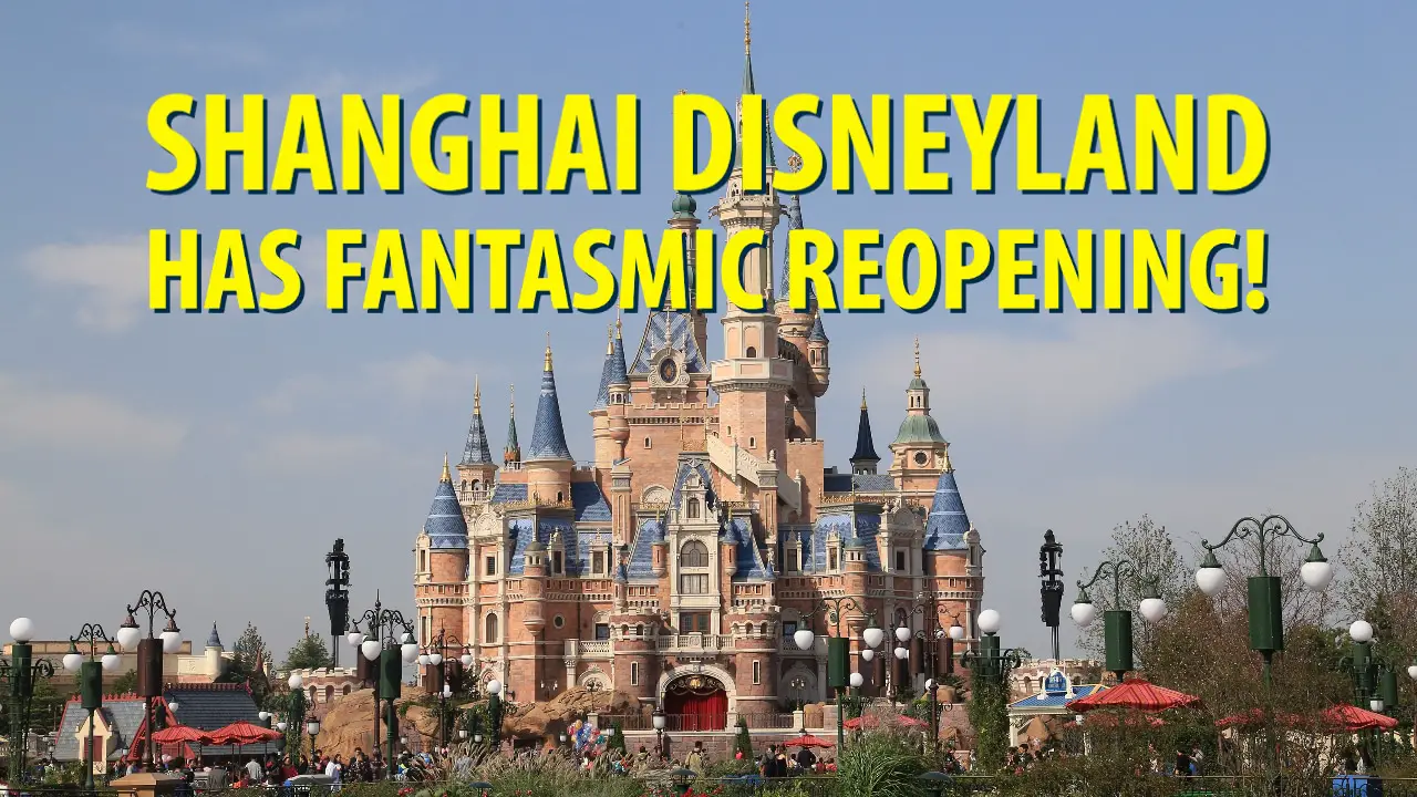 Shanghai Disneyland Has Fantasmic Reopening! [updated]
