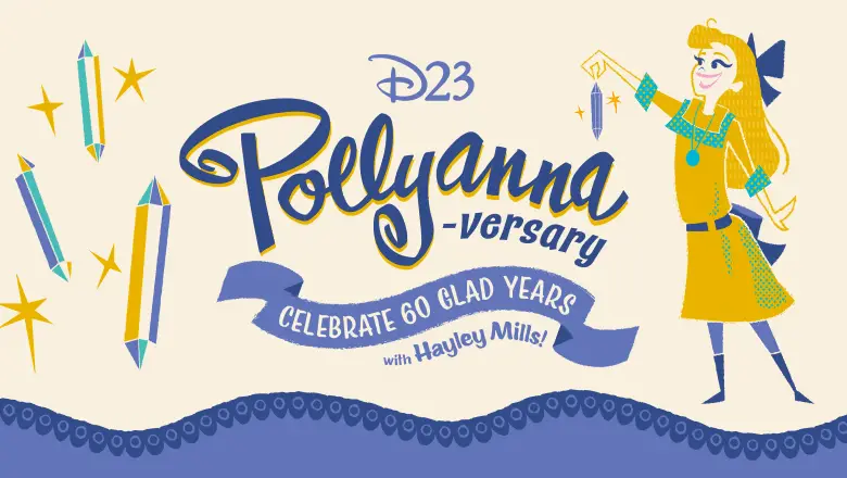D23 to Celebrate 60 Years of “Pollyanna” with Hayley Mills